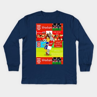 He's caught that one right on the button, Wrexham funny football/soccer sayings. Kids Long Sleeve T-Shirt